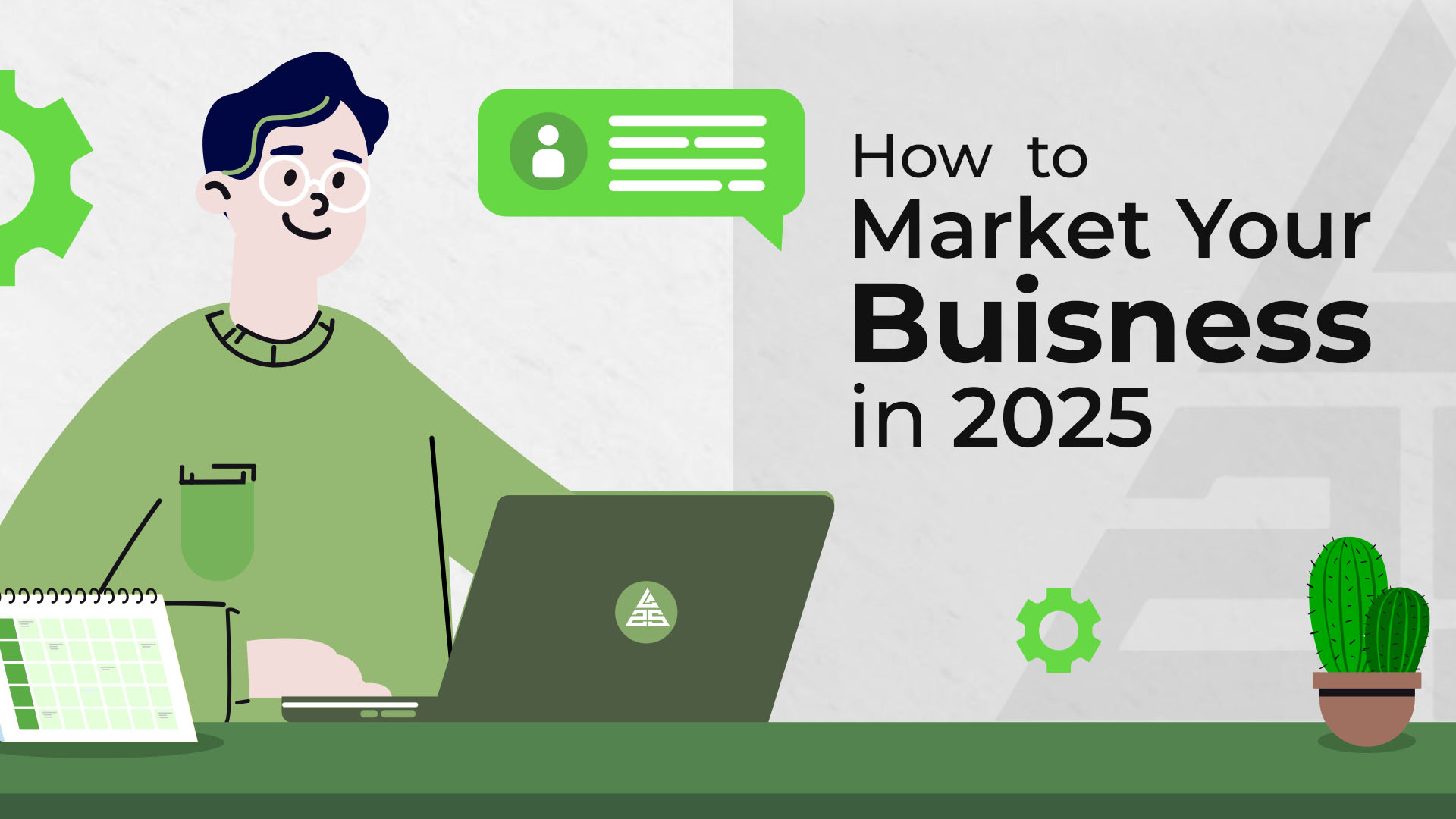 How to market your business in 2025