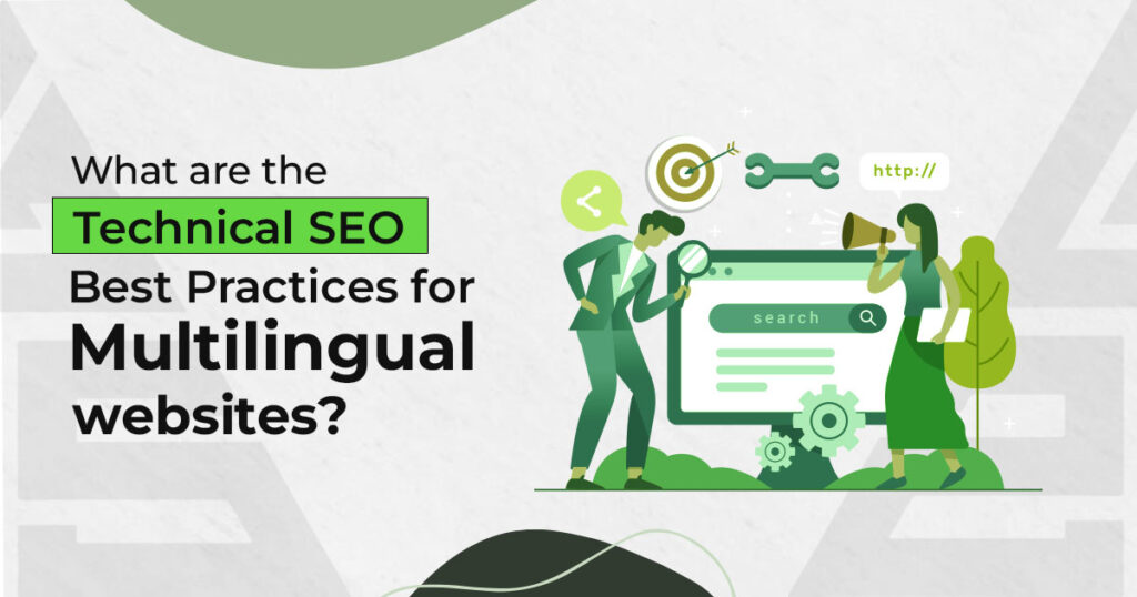 Technical SEO best practices for multilingual websites showing developers managing global SEO structure, hreflang tags, and website optimization tools